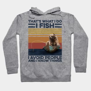 Fishing Bear I Fish And Avoid People Hoodie